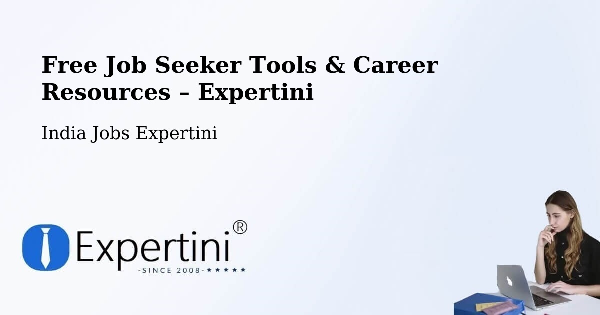 Free Job Seeker Tools & Career Resources – Dharmavaram - Dharmavaram, India Jobs Expertini