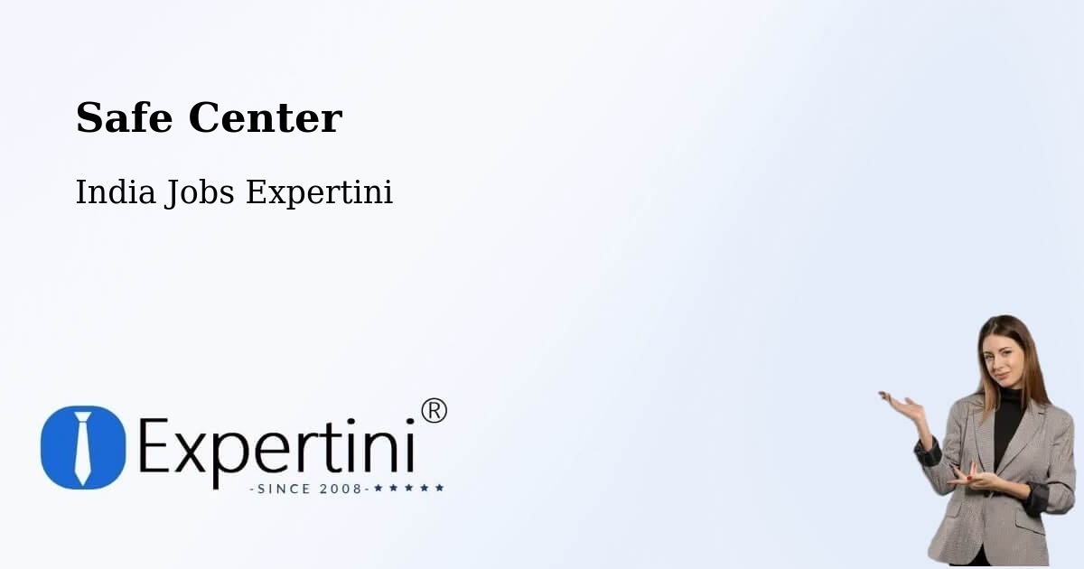 Safety Center – Dharmavaram - India Jobs Expertini